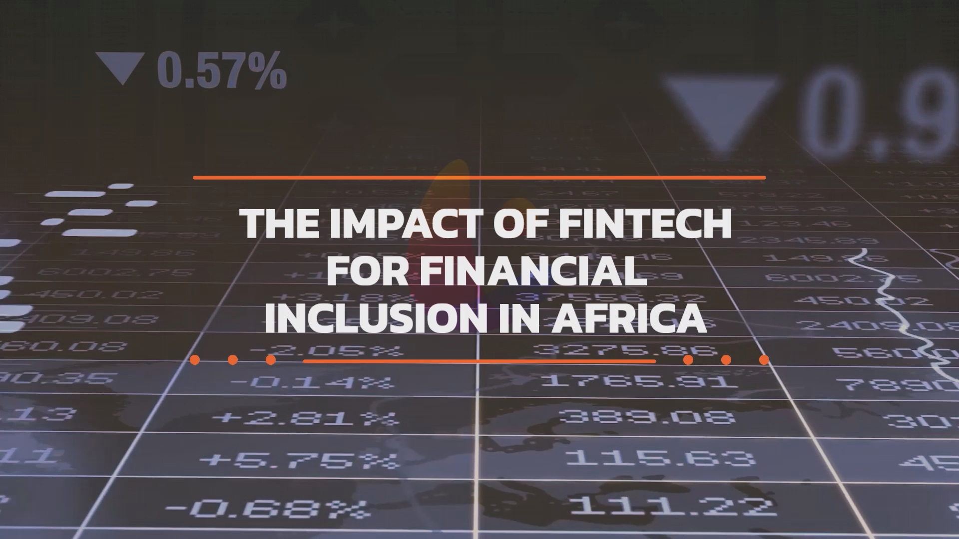 The Impact Of Fintech For Financial Inclusion In Africa - Video