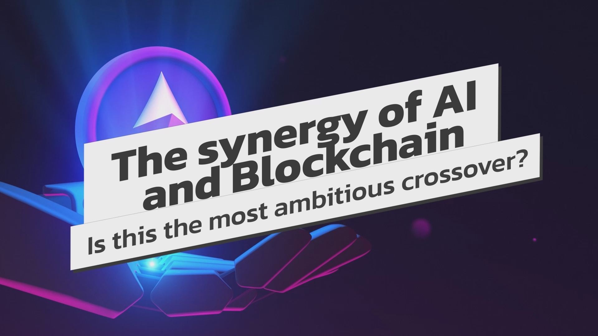 Is This The Most Ambitious Crossover? The Synergy Of AI And Blockchain